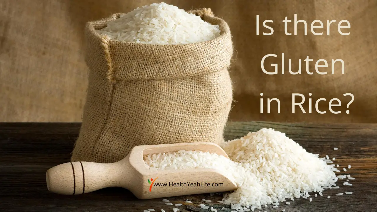 does-rice-have-gluten-in-it-health-yeah-life